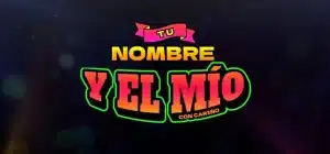 Tu nombre y el mio